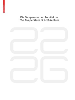 cover image of be 2226 Die Temperatur der Architektur / the Temperature of Architecture